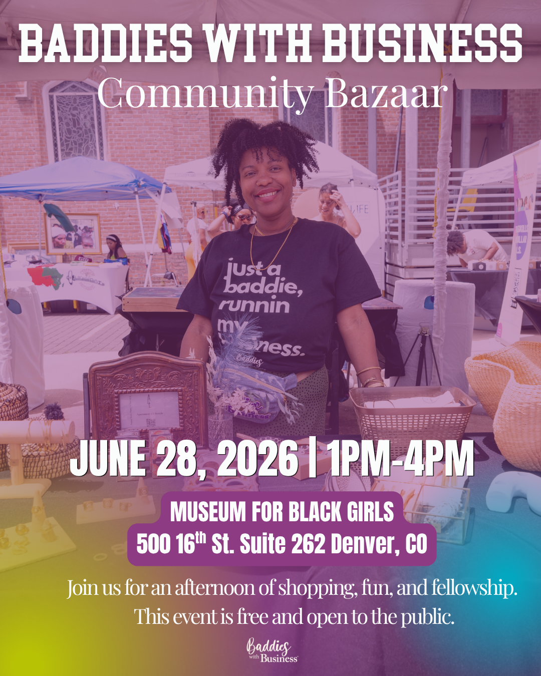 Baddies with Business Community Bazaar flyer