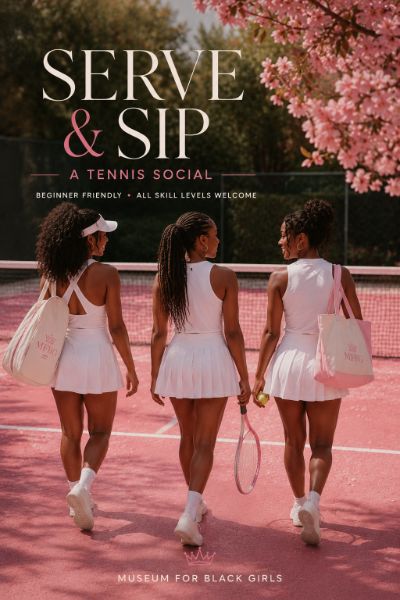 Sip & Serve: Tennis Lessons with The Museum flyer