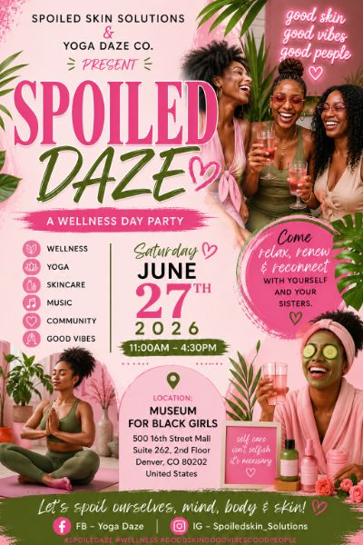 Spoiled Daze Presents: Wellness Day Party flyer